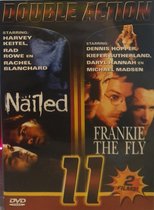 Nailed / Franky the Fly
