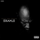 Trae Tha Truth - Exhale (CD)