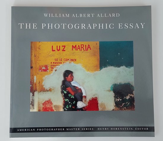 William Albert Allard - The Photographic Essay