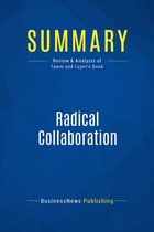 Summary: Radical Collaboration