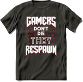 Gamers don't die T-shirt | Rood | Gaming kleding | Grappig game verjaardag cadeau shirt Heren – Dames – Unisex | - Donker Grijs - XXL