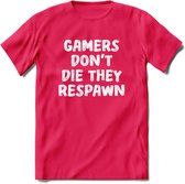 Gamers don't die T-shirt | Gaming kleding | Grappig game verjaardag cadeau shirt Heren – Dames – Unisex | - Roze - XL