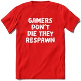 Gamers don't die T-shirt | Gaming kleding | Grappig game verjaardag cadeau shirt Heren – Dames – Unisex | - Rood - XXL