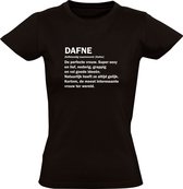 Dafne | Dames T-shirt | Zwart | Jarig | Verjaardagkado | Verjaardag Kado | Grappig | Cadeau