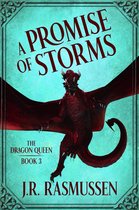 The Dragon Queen 3 - A Promise of Storms