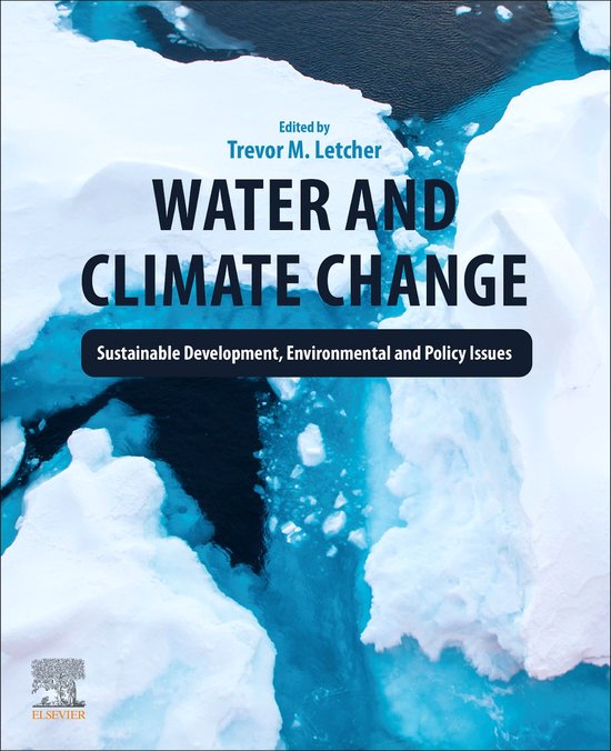 Water and Climate Change (ebook) | 9780323998765 | Boeken | bol.com