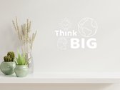 Stickerheld - Muursticker "Think Big" Quote - Woonkamer - Droom over je toekomst - Engelse Teksten - Mat Wit - 41.3x55.8cm