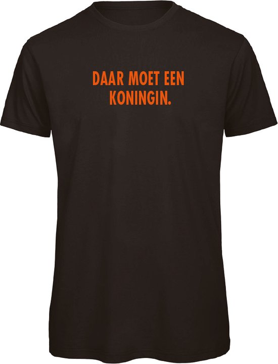 Koningsdag t-shirt zwart XXL - Daar moet een koningin - soBAD. | Oranje shirt dames | Oranje shirt heren | Koningsdag | Oranje collectie