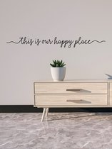 Muursticker | slogan | our happy place | stickers | muurdecoratie