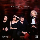 Ranagri - Playing For Luck (Super Audio CD)