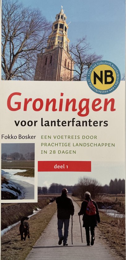 reguleren Machtigen overdrijven Groningen voor lanterfanters 14 wandelingen rondom de stad, Fokko Bosker  |... | bol.com