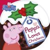 Peppa Pig Peppa Loves Christmas