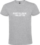 Grijs  T shirt met  print van "Do not follow me. I am lost too. " print Wit size XS