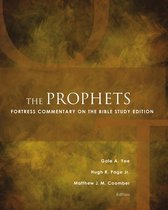 Fortress Commentary on the Bible - The Prophets