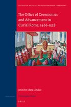 The Office of Ceremonies and Advancement in Curial Rome, 1466-1528