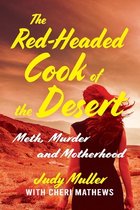 The Red-Headed Cook of the Desert