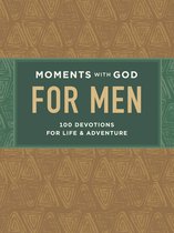 Moments with God- Moments with God for Men