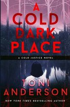 Cold Justice(r)-A Cold Dark Place