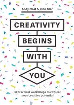 ISBN Creativity Begins With You: 31 Practical Workshops to Explore Your Creative Potential, Art & design, Anglais, 240 pages