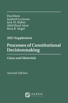 Supplements- Processes of Constitutional Decisionmaking
