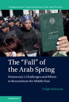 Comparative Constitutional Law and Policy-The 'Fall' of the Arab Spring