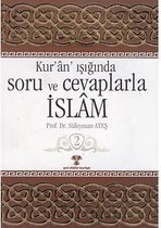 Kur'an Işığında Soru ve Cevaplarla İslam Cilt: 2