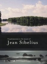 Visual Journey to the Music of Jean Sibelius
