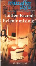 Lütfen Kizimla Evlenirmisiniz