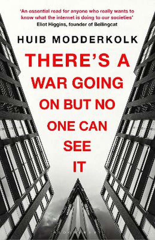 Boek cover Theres a War Going On But No One Can See It van Huib Modderkolk (Paperback)
