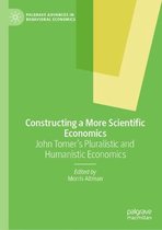 Constructing a More Scientific Economics