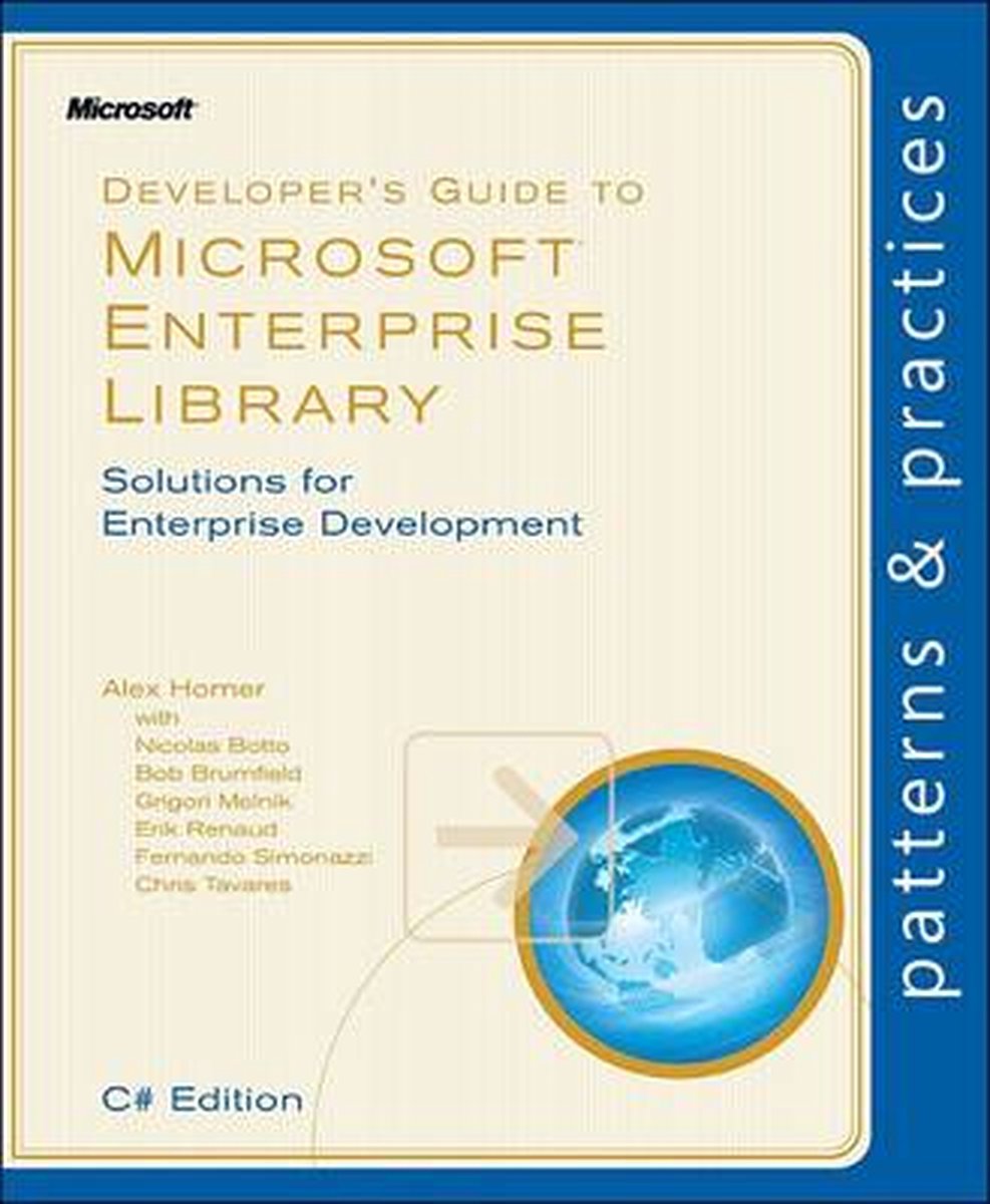 Developer'S Guide To Microsoft Enterprise Library, C# Editio