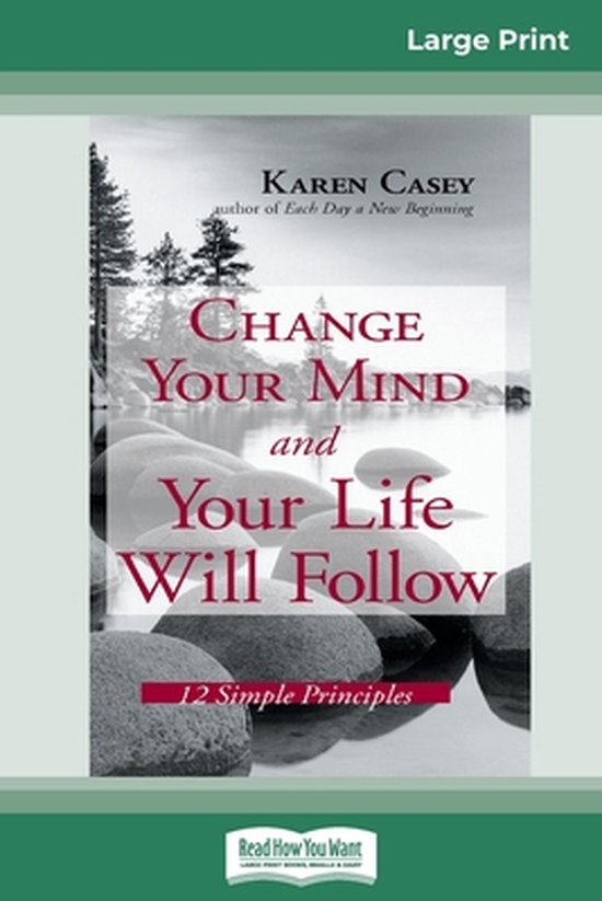 Change Your Mind and Your Life Will Follow - cover