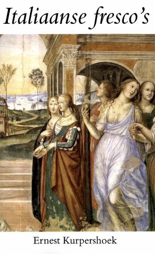 Cover van het boek 'Italiaanse fresco's' van Ernest Kuepershoek