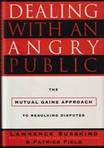 Dealing with an Angry Public