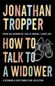 How To Talk To Widower