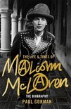 The Life  Times of Malcolm McLaren The Biography