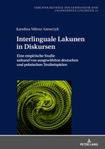 Beitr�ge Zur Germanistik Und Angewandten Linguistik / Contributions To German Studies And Applied Li- Interlinguale Lakunen in Diskursen