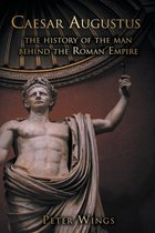 The Story of Rome- Caesar Augustus