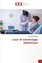 Laser et odontologie pédiatrique