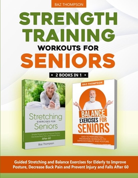 Strength Training Workouts for Seniors: 2 Books In 1 - Guide ... - cover