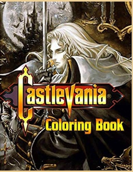 castlévania coloring book: A creative coloring book suitable for fans