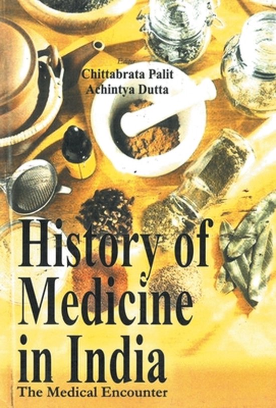 History Of Medicine In India 9788178353234 Chittabrata Palit