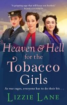 The Tobacco Girls4- Heaven and Hell for the Tobacco Girls