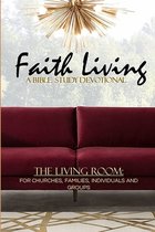 Faith Living: The Living Room