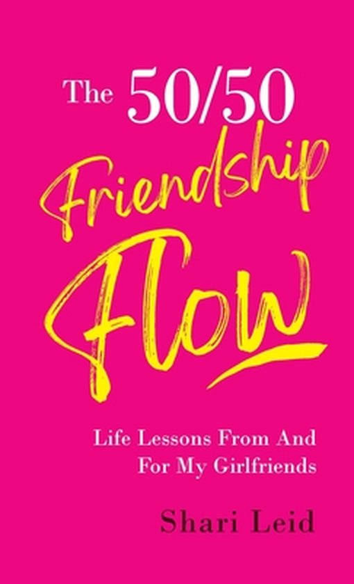 Friendship-The 50/50 Friendship Flow - cover