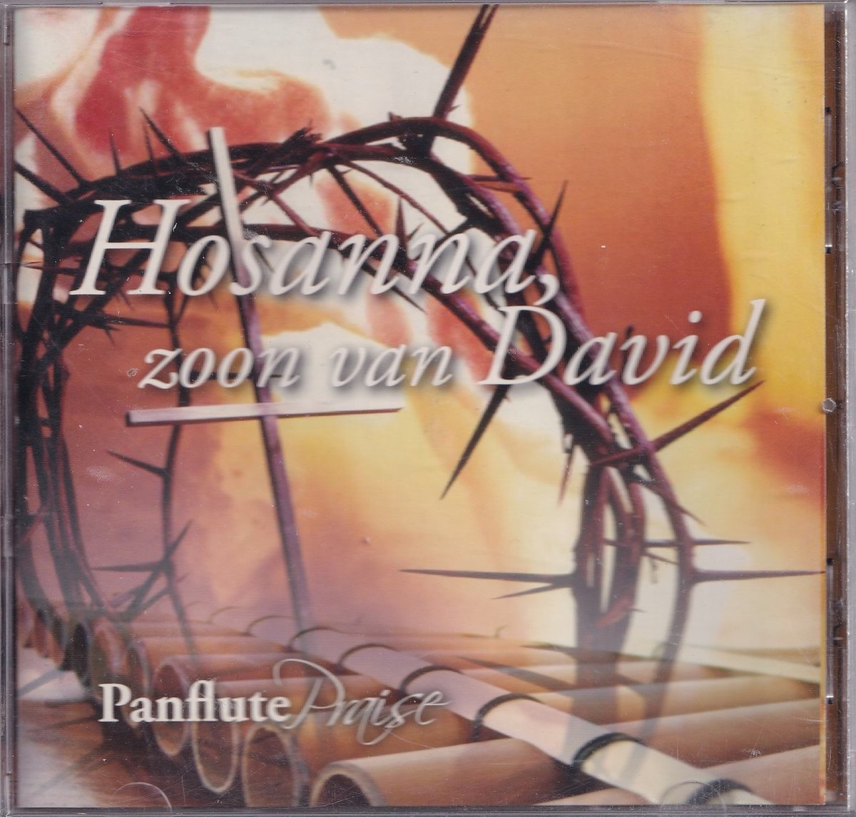 Hosanna zoon van David! - Panflute Praise