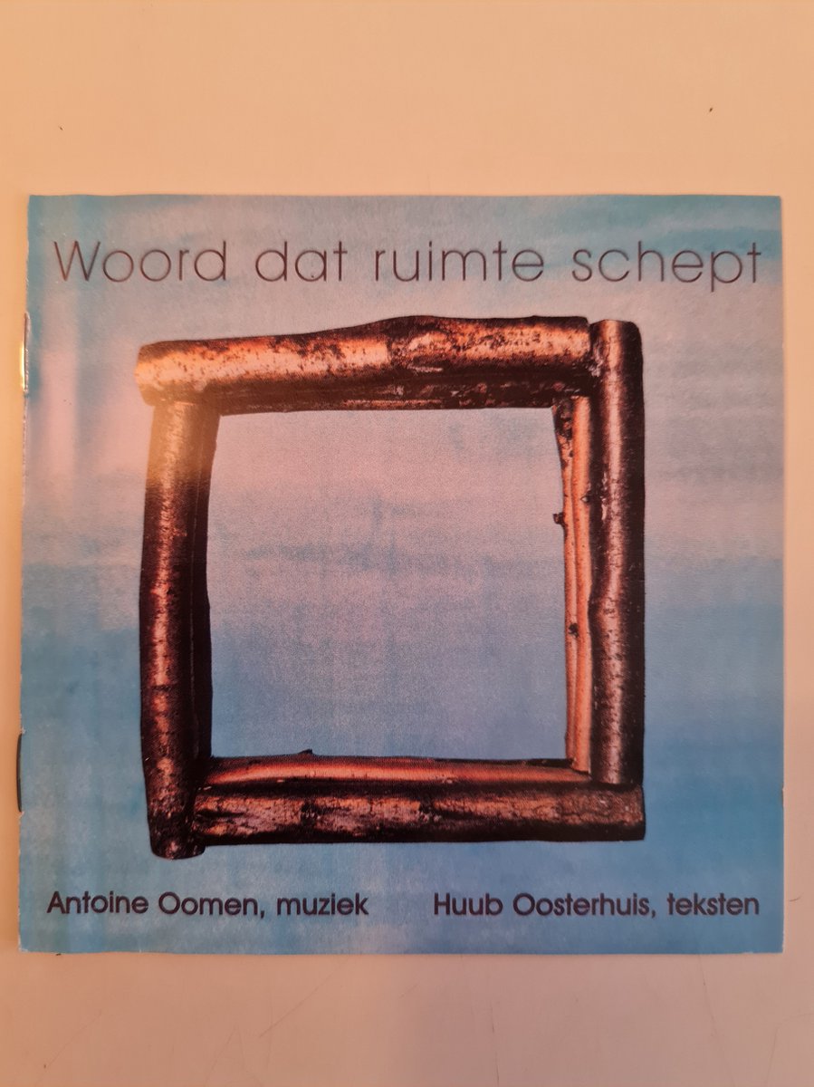 Woord Dat Ruimte Schept - Huub Oosterhuis