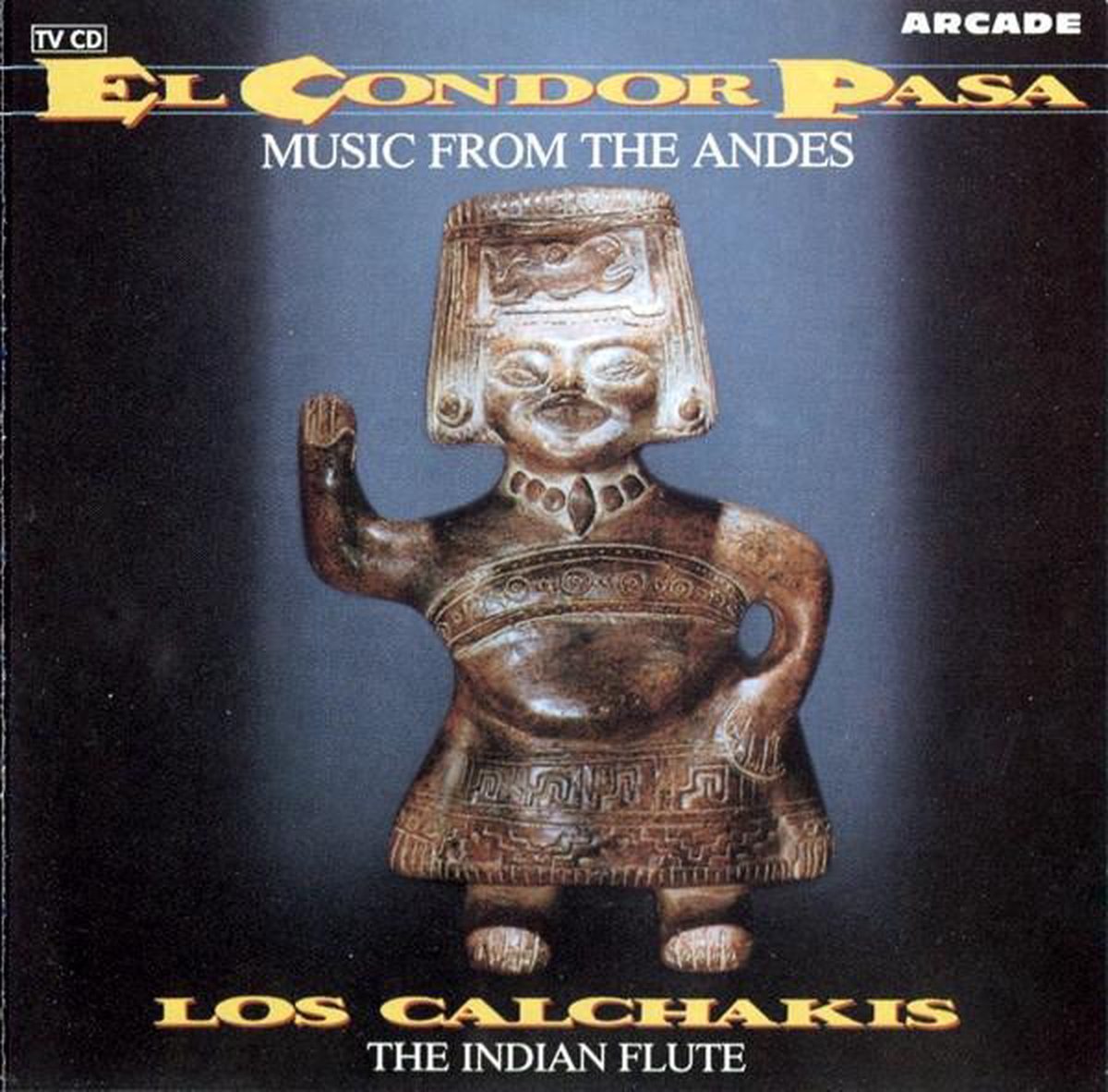 Los Calchakis – El Condor Pasa, Music From The Andes. The Indian Flute