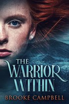 The Warrior Series 1 - The Warrior Within