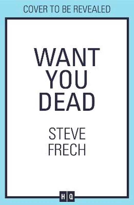Detective Meredith Somerset Want You Dead, Steve Frech 9780008471057 Boeken